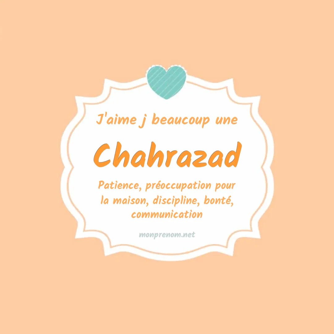 J'aime beaucoup Chahrazad