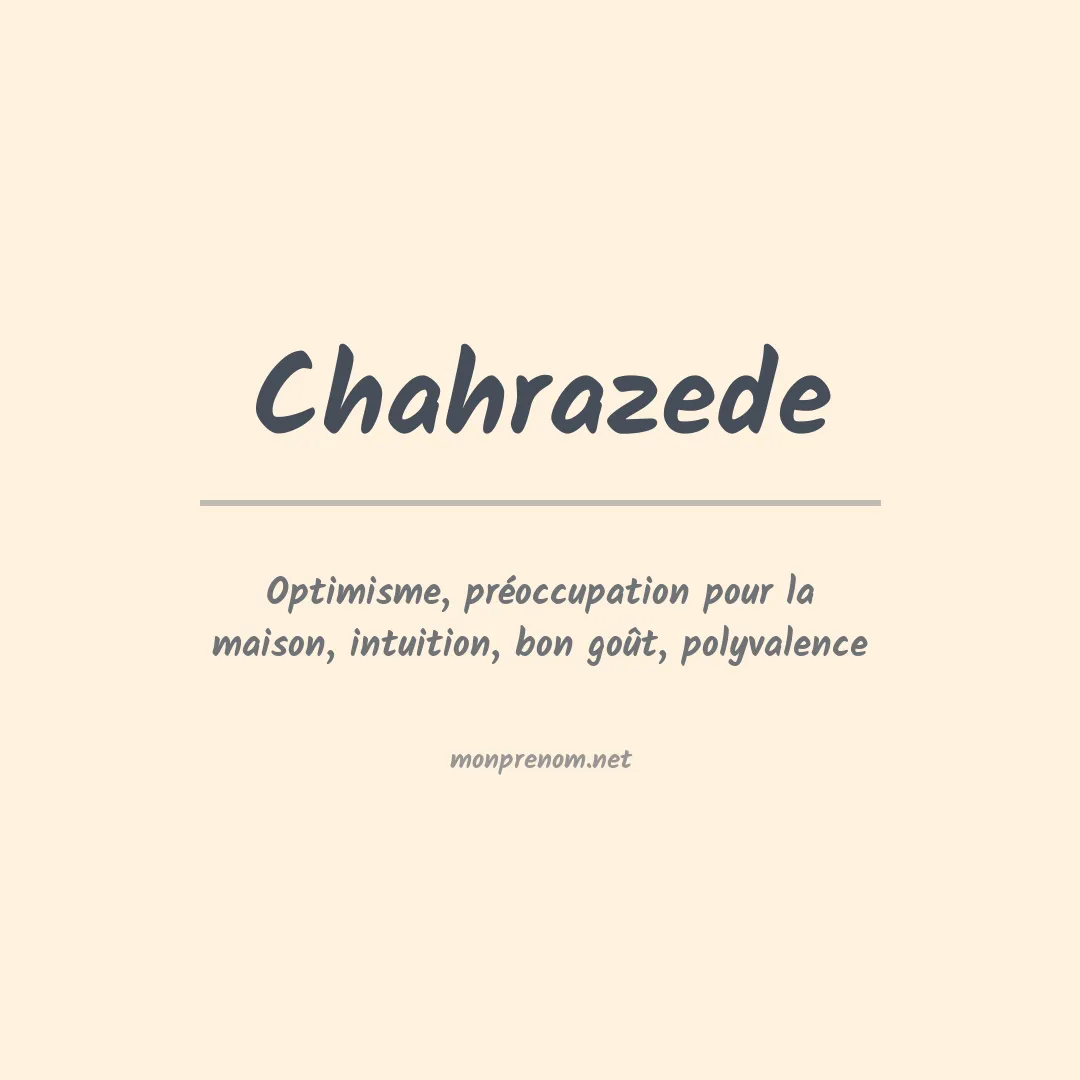 Signification du prénom Chahrazede