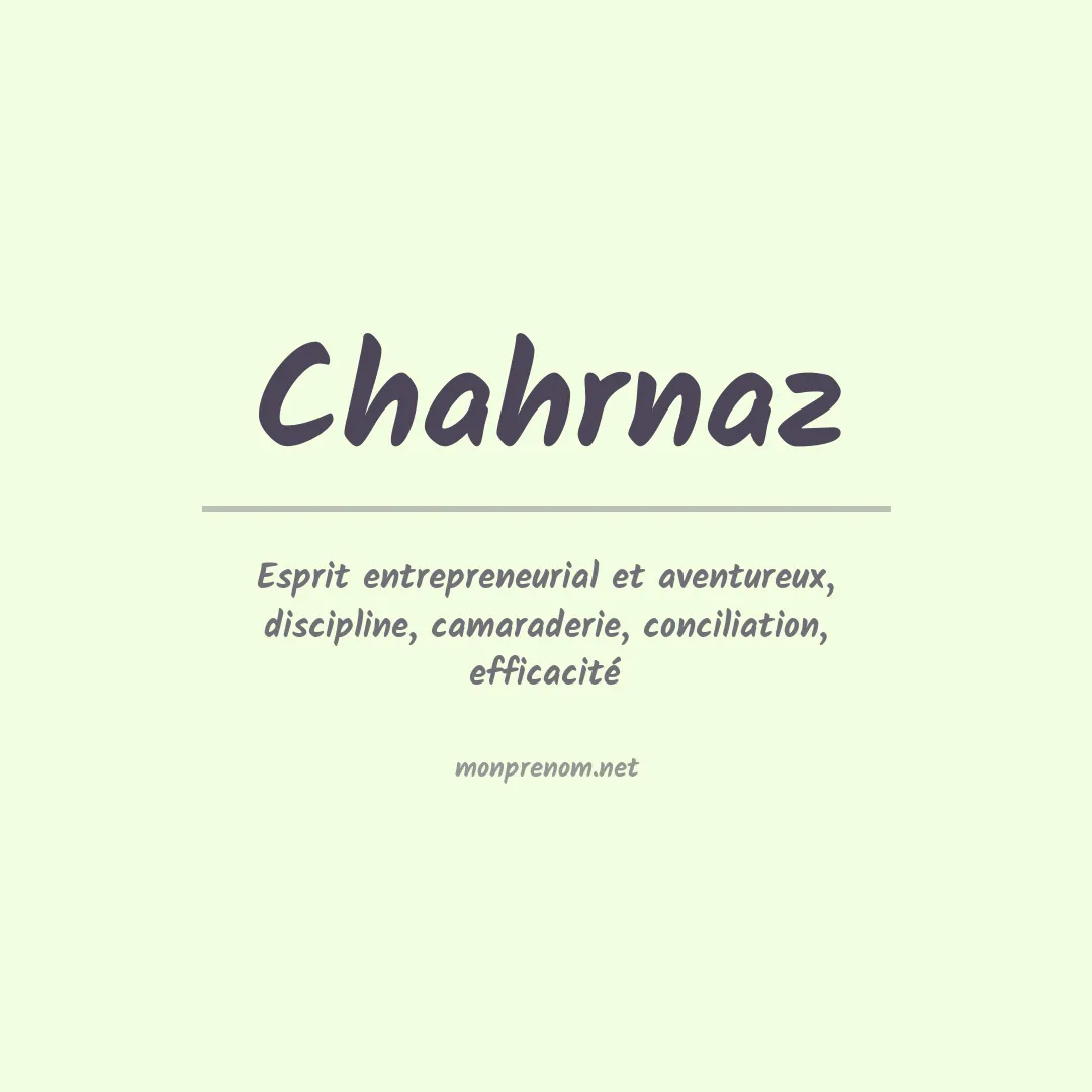 Signification du prénom Chahrnaz
