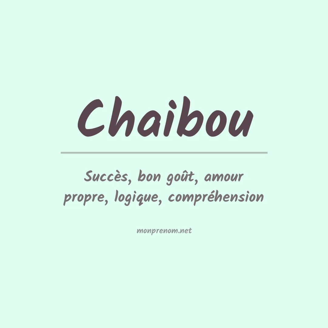 Signification du prénom Chaibou