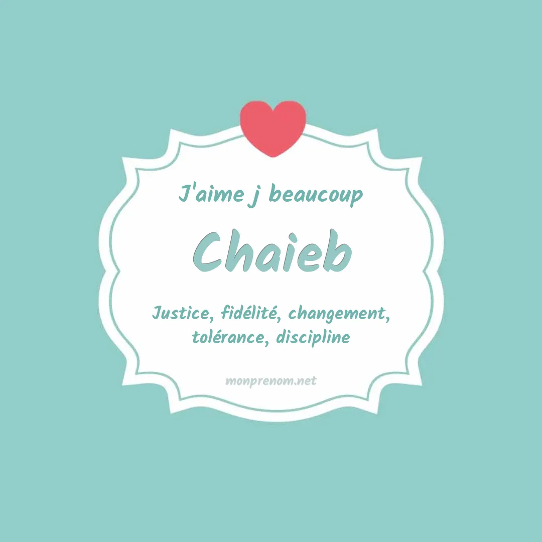J'aime beaucoup Chaieb