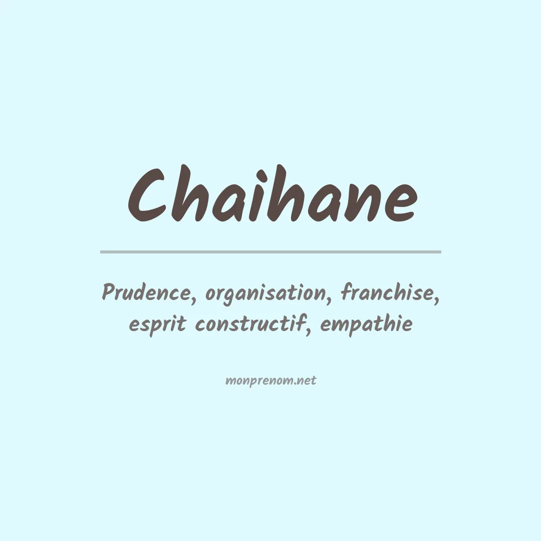 Signification du prénom Chaihane