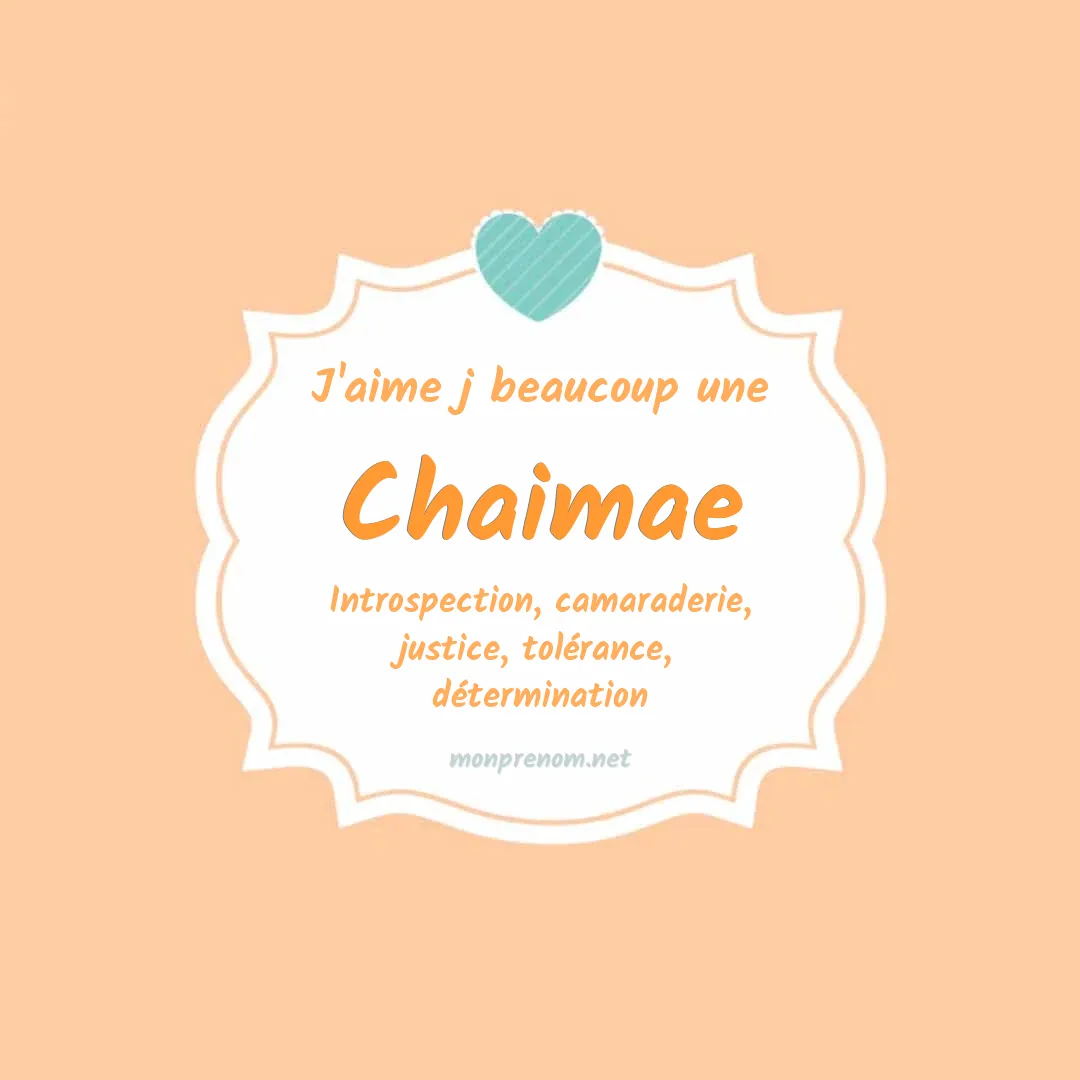 J'aime beaucoup Chaimae