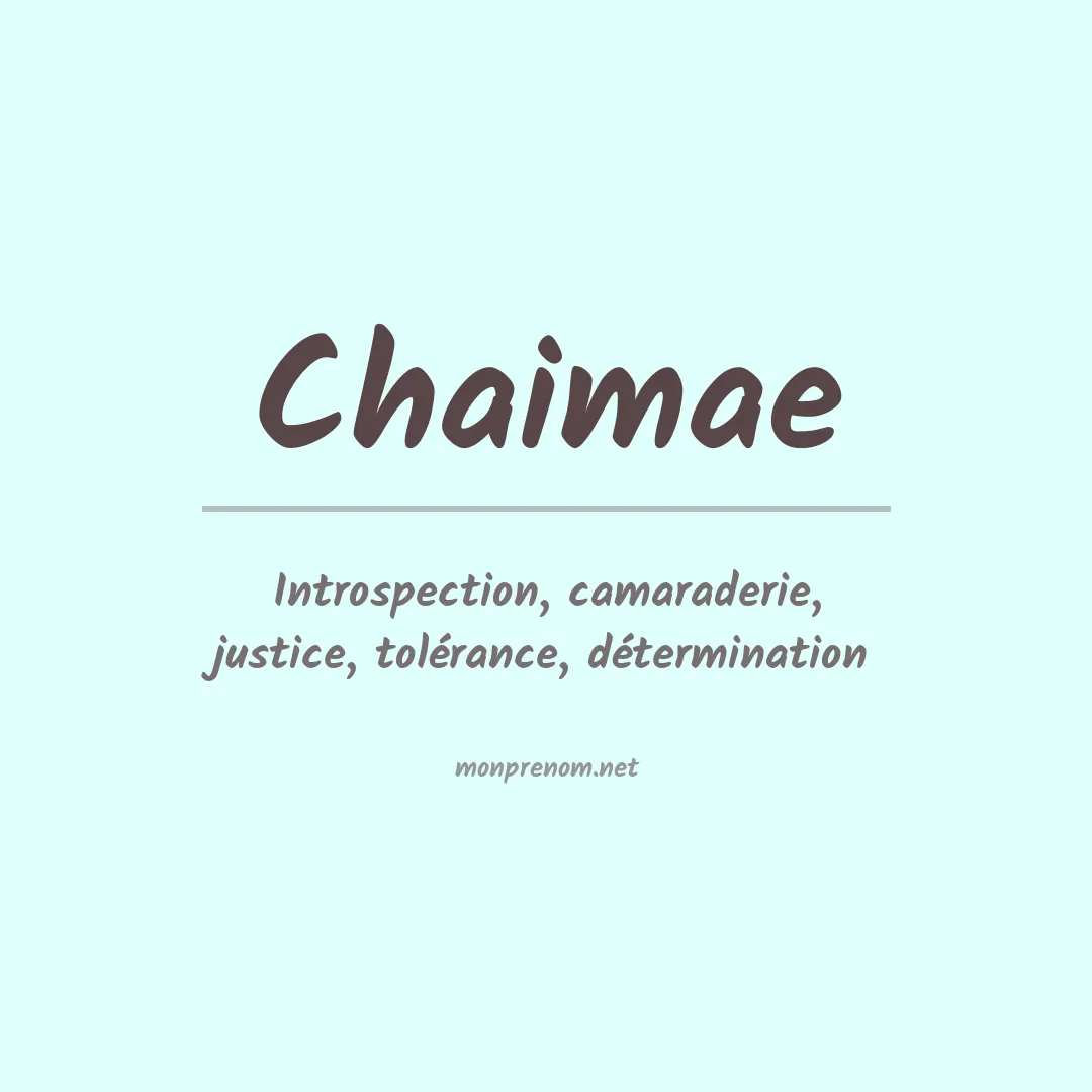 Signification du prénom Chaimae