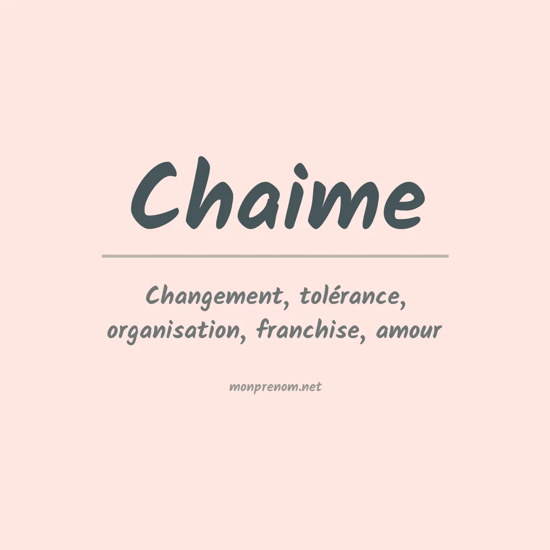 Signification du prénom Chaime