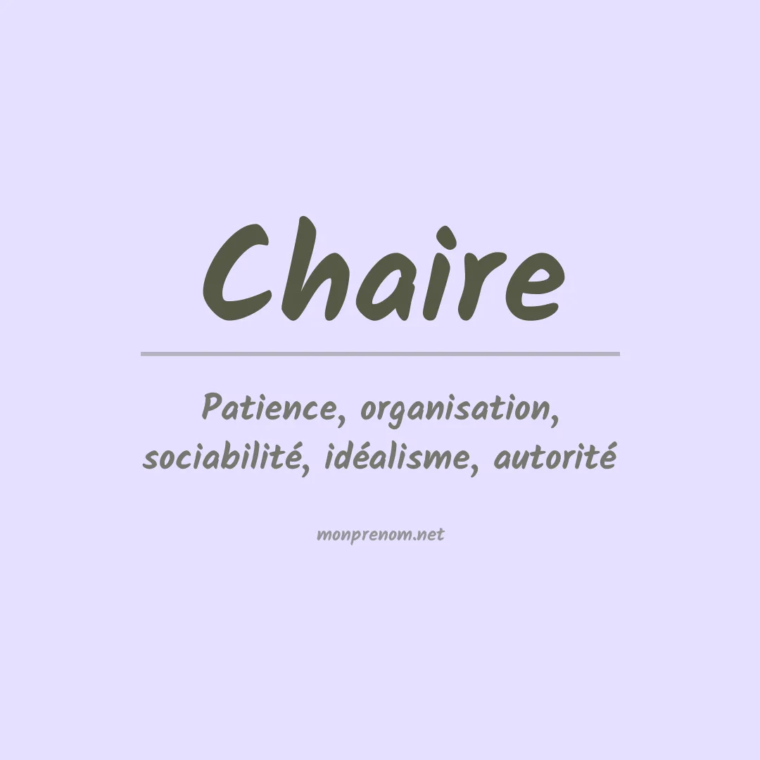 Signification du prénom Chaire