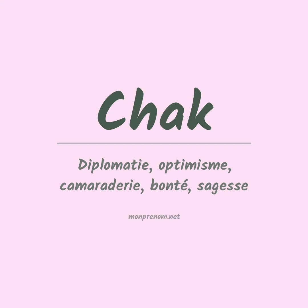Signification du prénom Chak