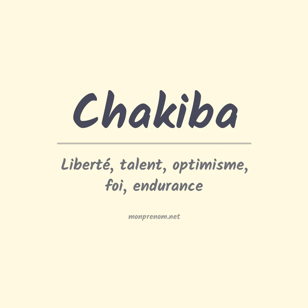 Signification du prénom Chakiba