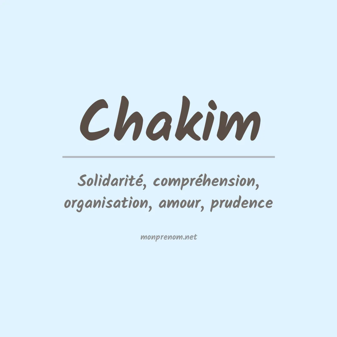 Signification du prénom Chakim