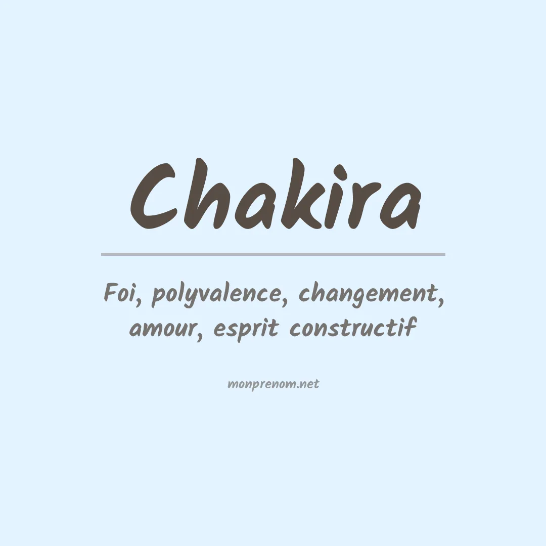 Signification du prénom Chakira