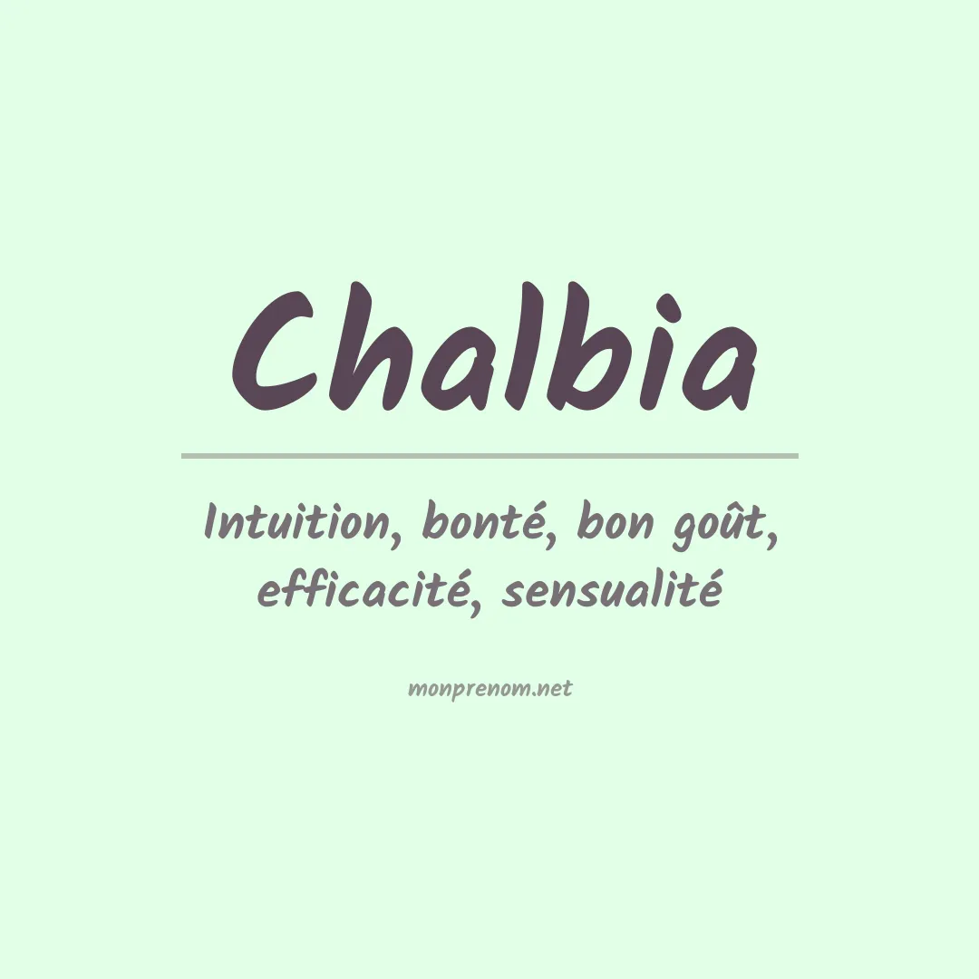 Signification du prénom Chalbia