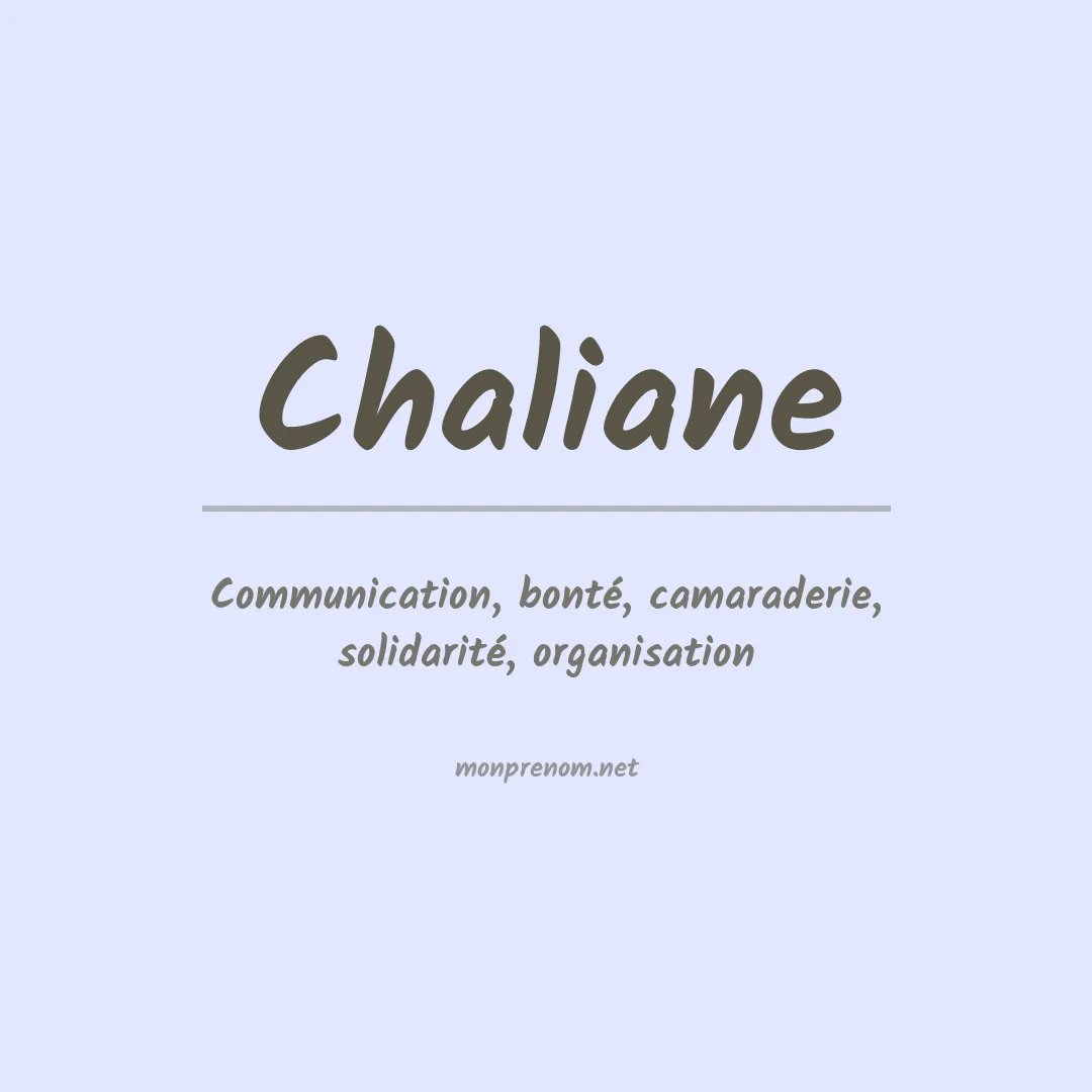 Signification du prénom Chaliane