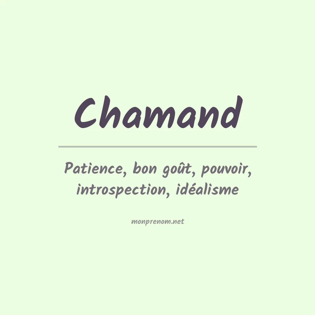 Signification du prénom Chamand
