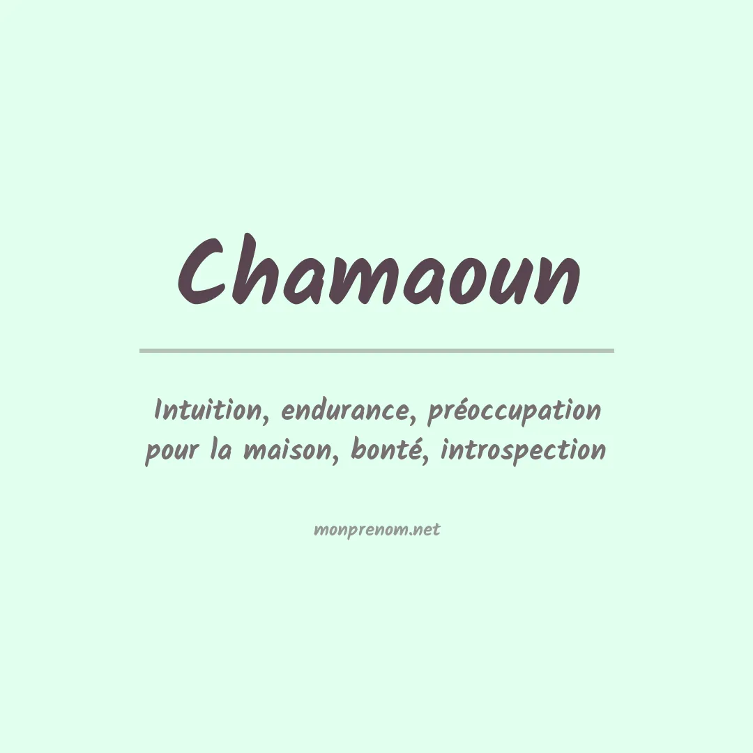Signification du prénom Chamaoun