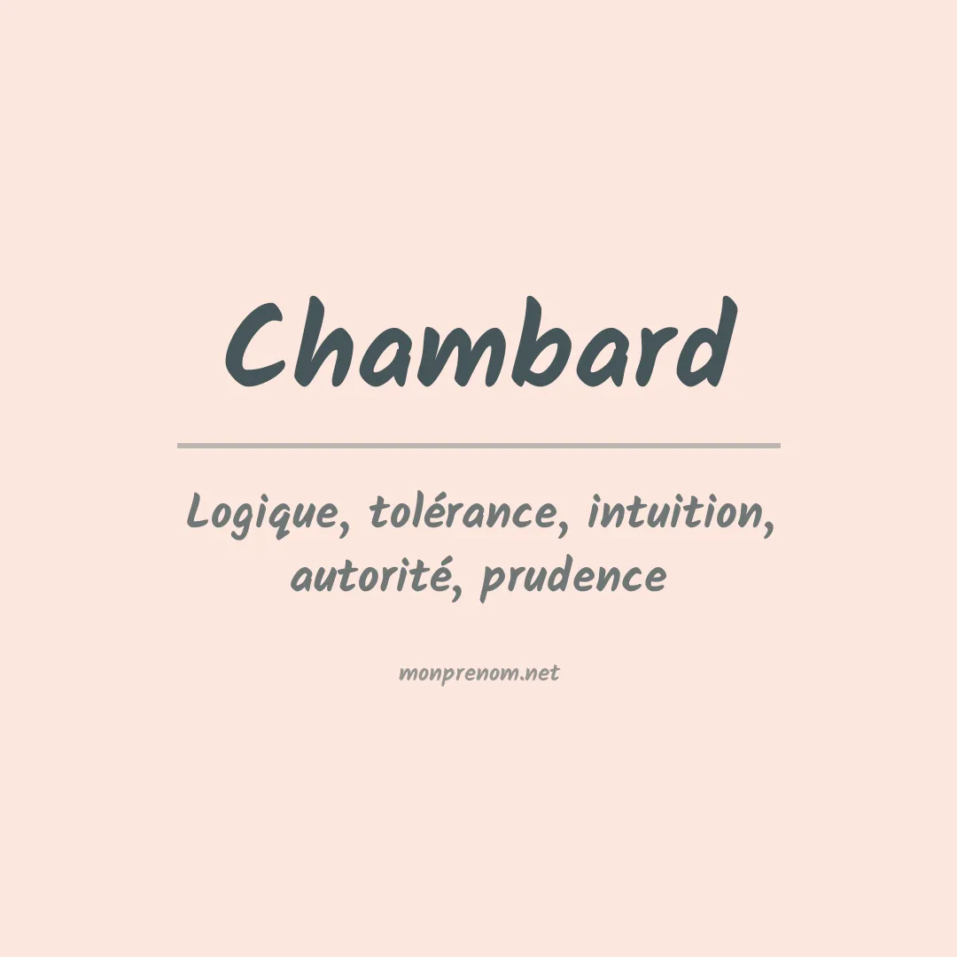 Signification du prénom Chambard