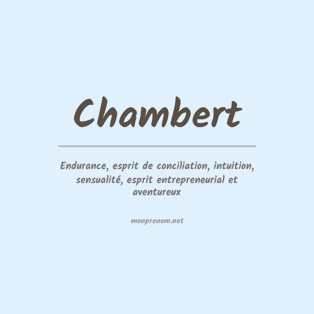 Signification du prénom Chambert