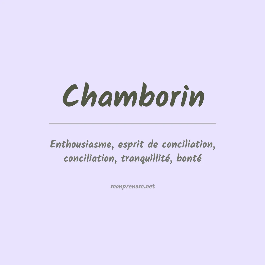 Signification du prénom Chamborin