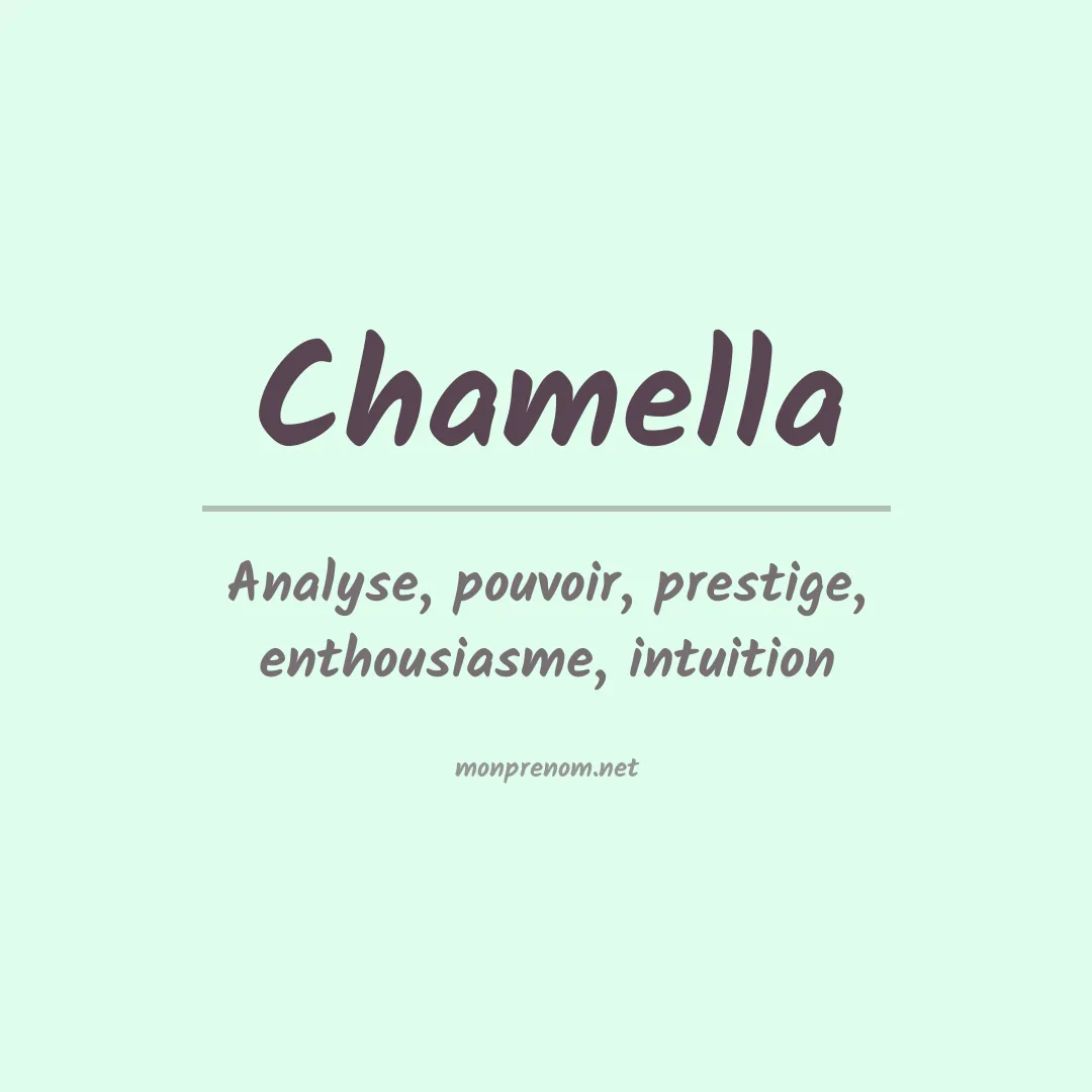 Signification du prénom Chamella