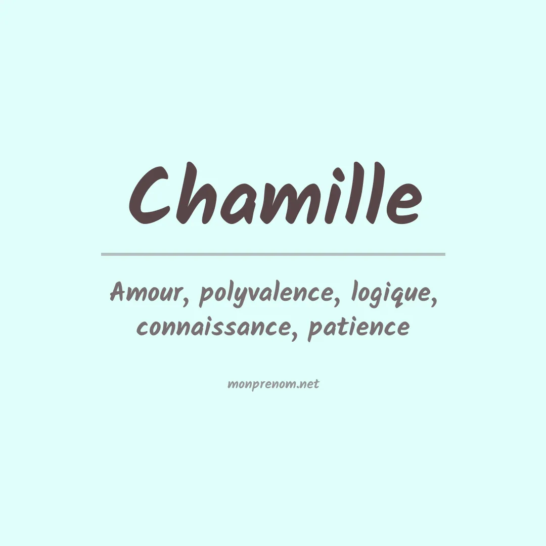 Signification du prénom Chamille