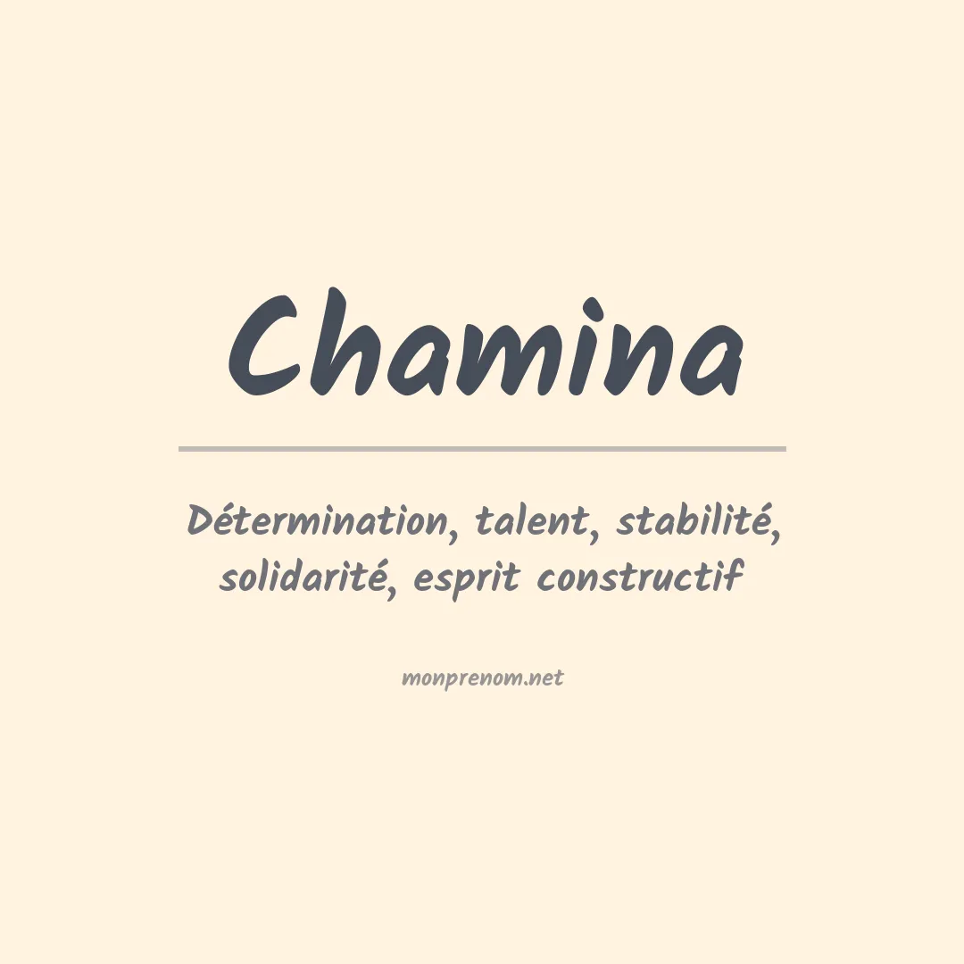 Signification du prénom Chamina