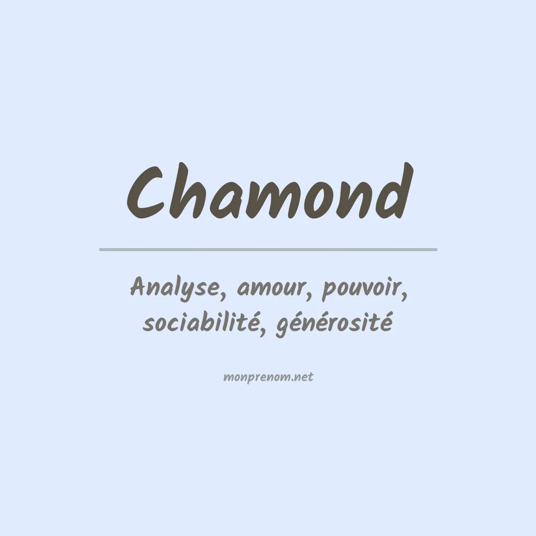 Signification du prénom Chamond