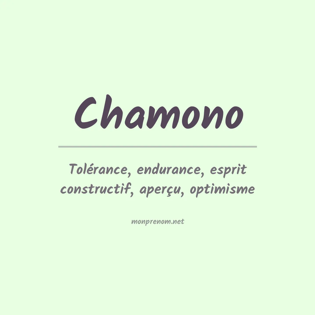 Signification du prénom Chamono