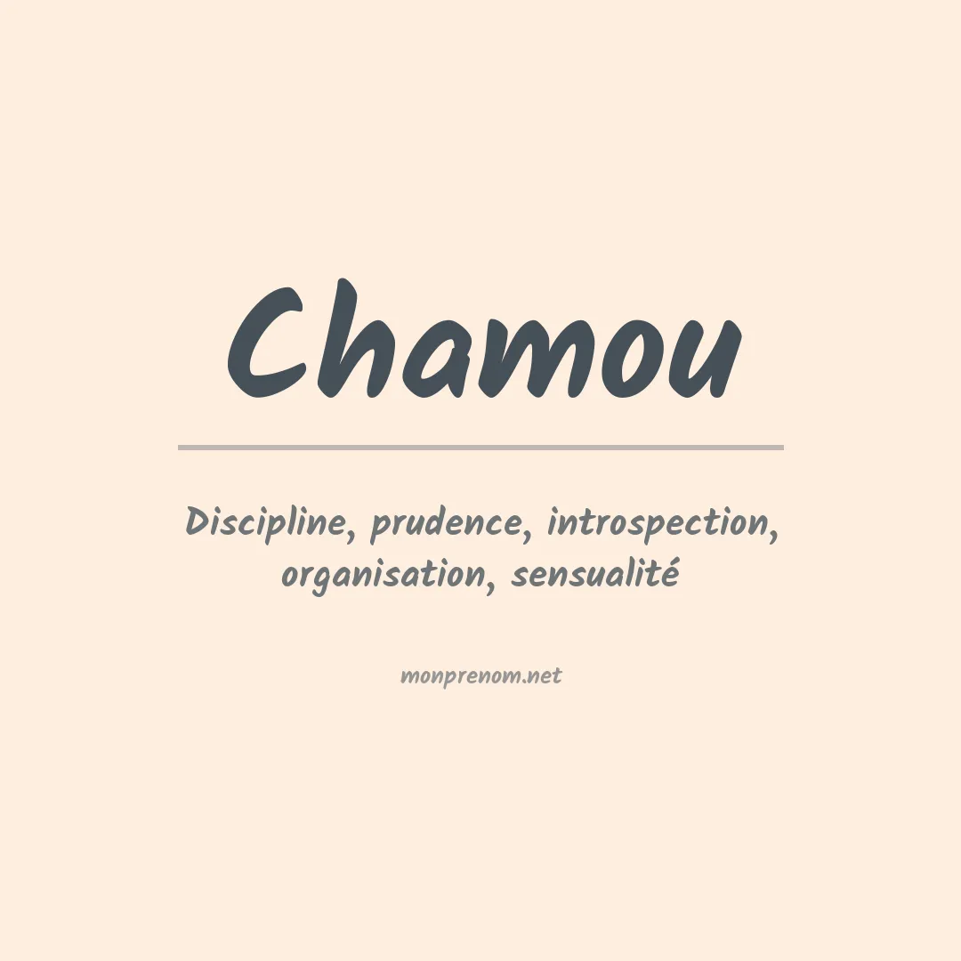 Signification du prénom Chamou