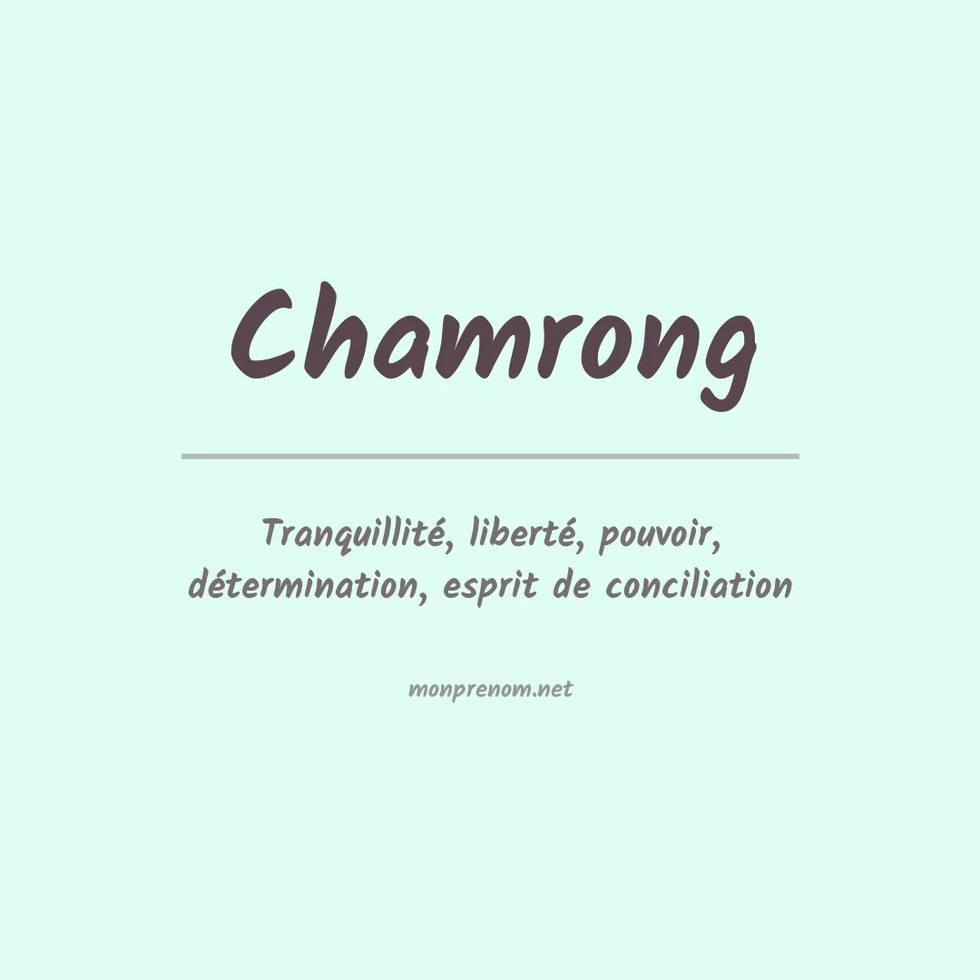 Signification du prénom Chamrong
