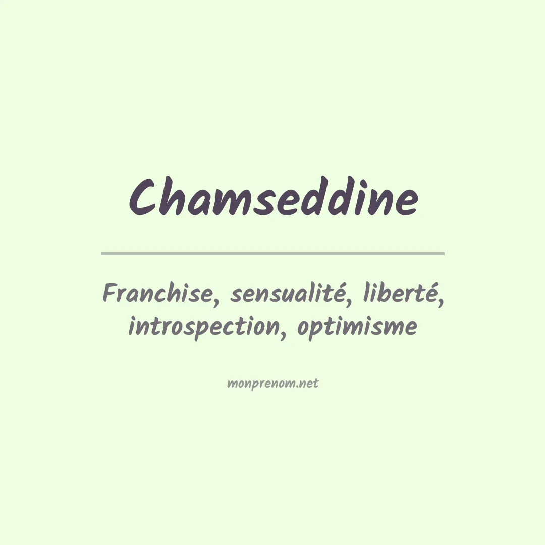 Signification du prénom Chamseddine