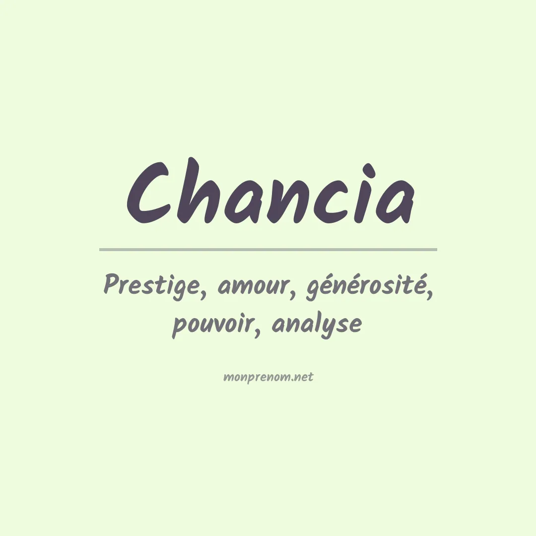 Signification du prénom Chancia