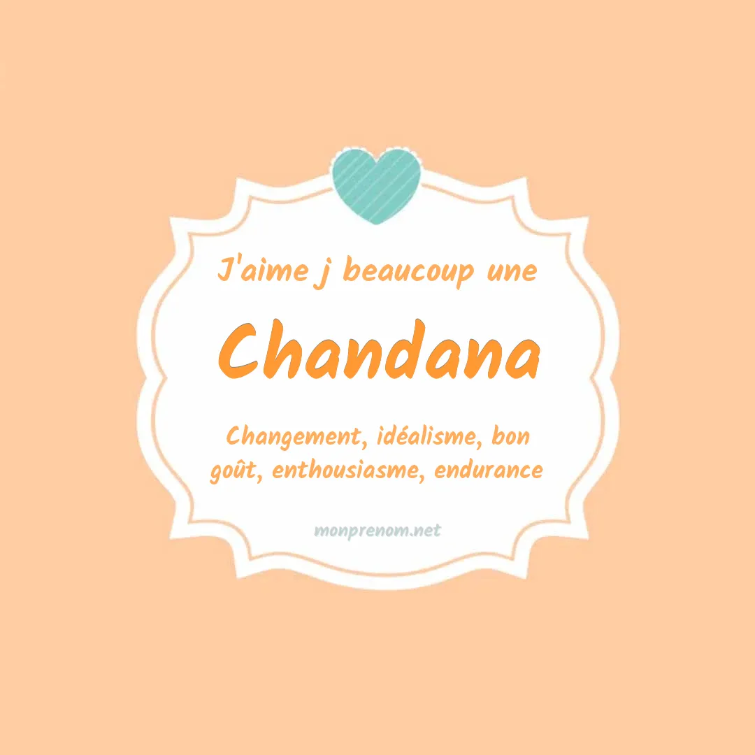 J'aime beaucoup Chandana