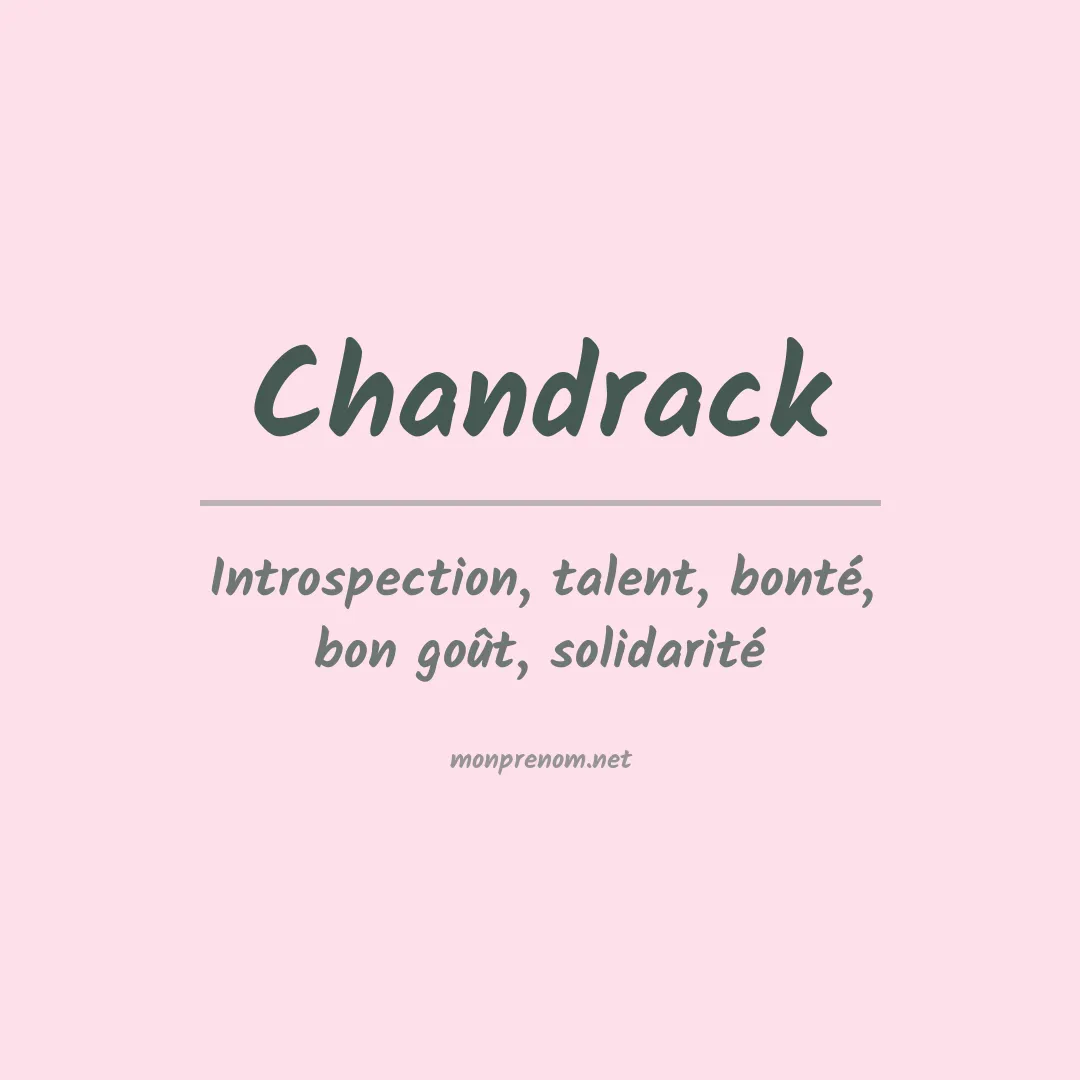 Signification du prénom Chandrack