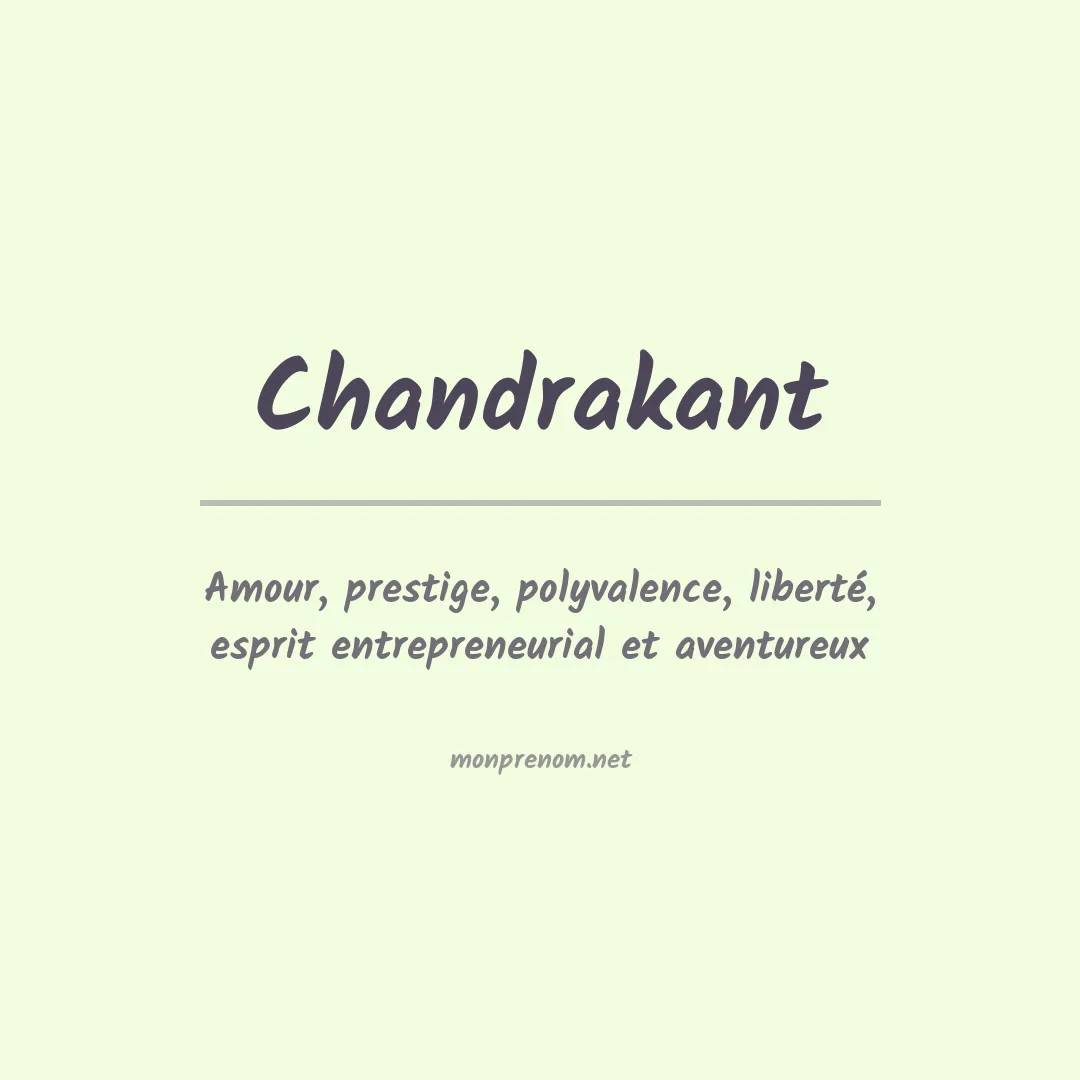 Signification du prénom Chandrakant