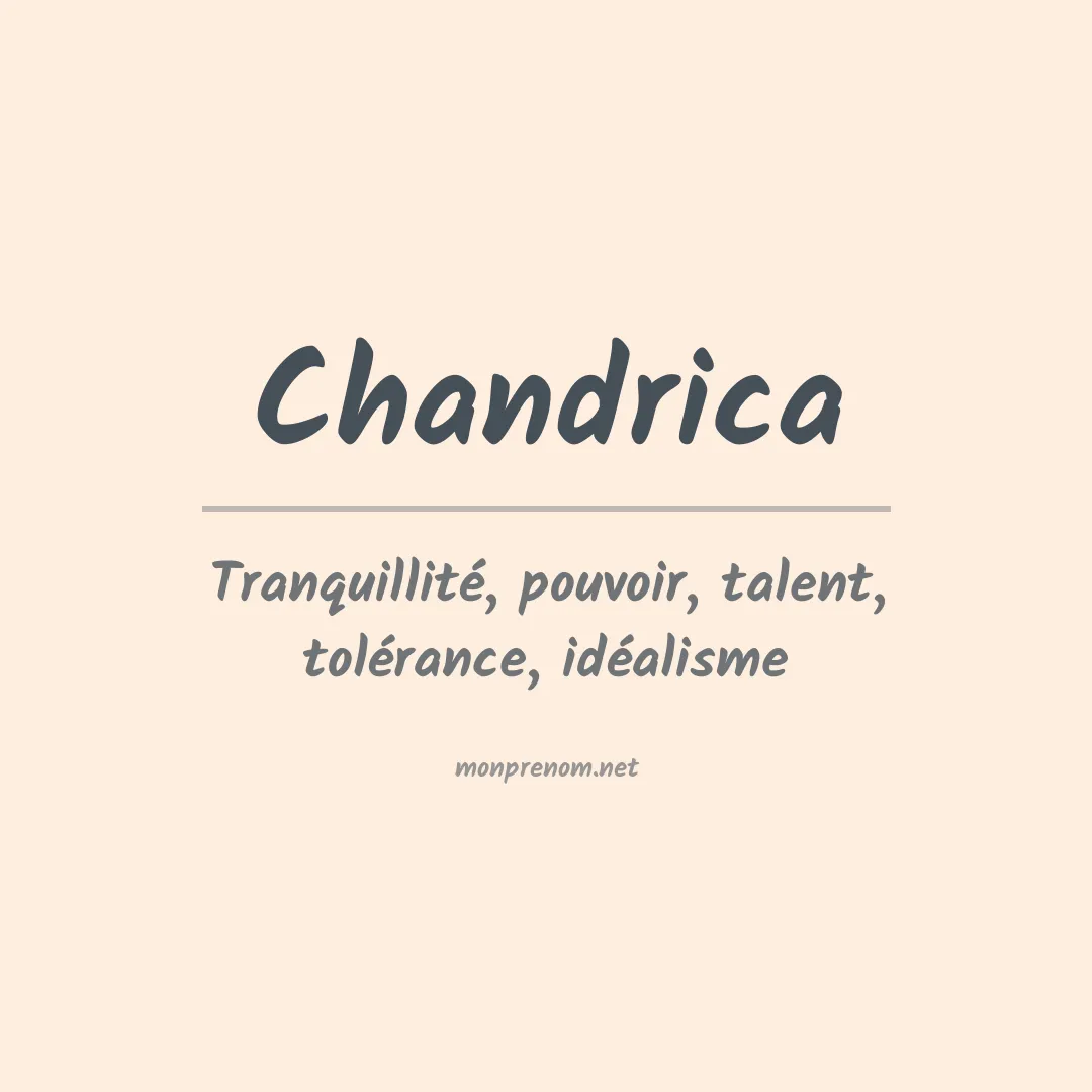 Signification du prénom Chandrica