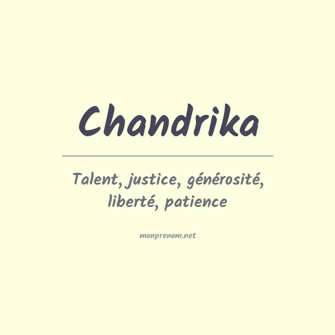 Signification du prénom Chandrika