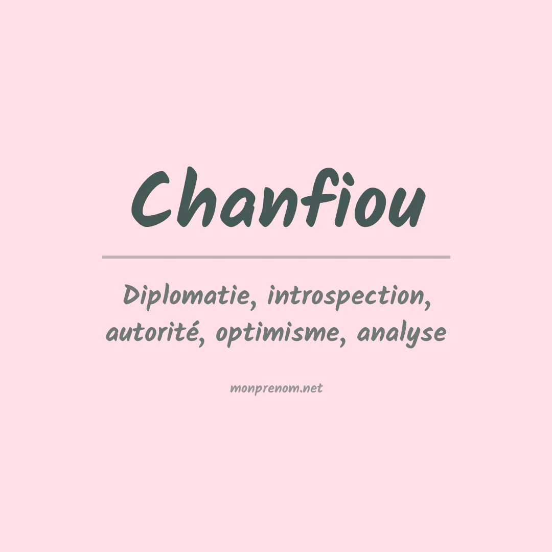 Signification du prénom Chanfiou