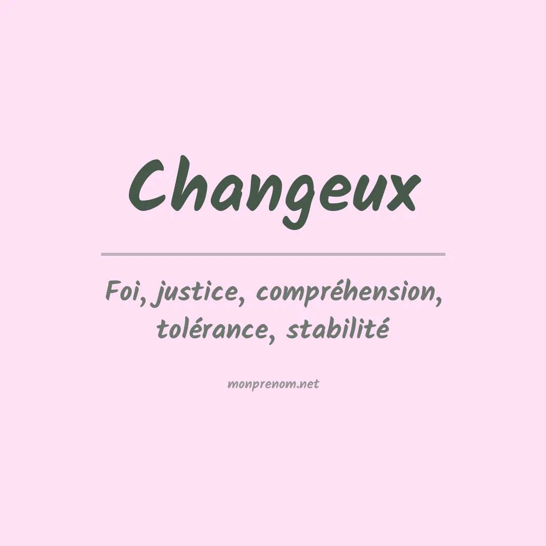 Signification du prénom Changeux