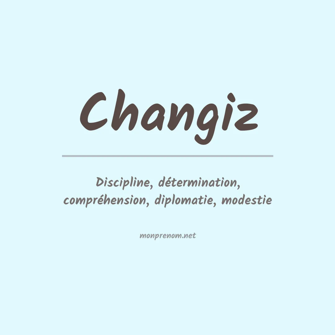 Signification du prénom Changiz