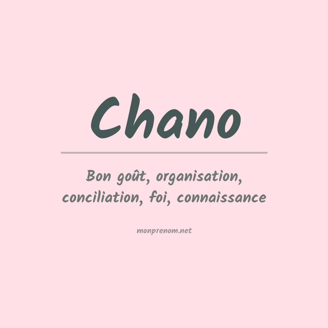 Signification du prénom Chano