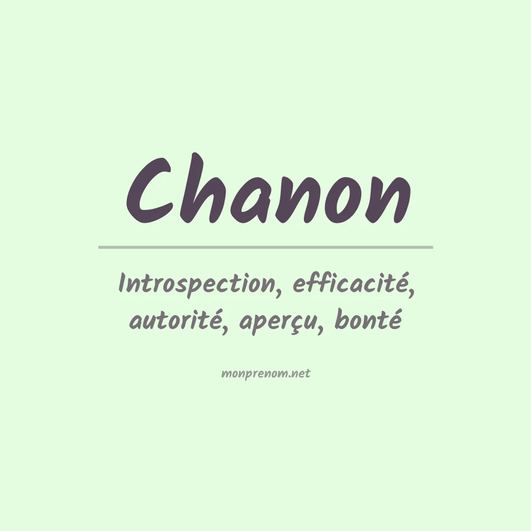 Signification du prénom Chanon