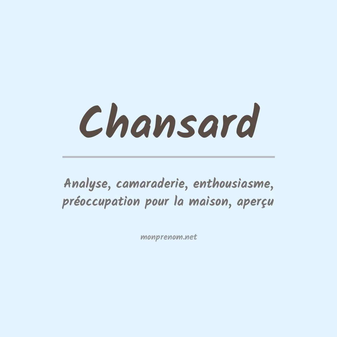 Signification du prénom Chansard