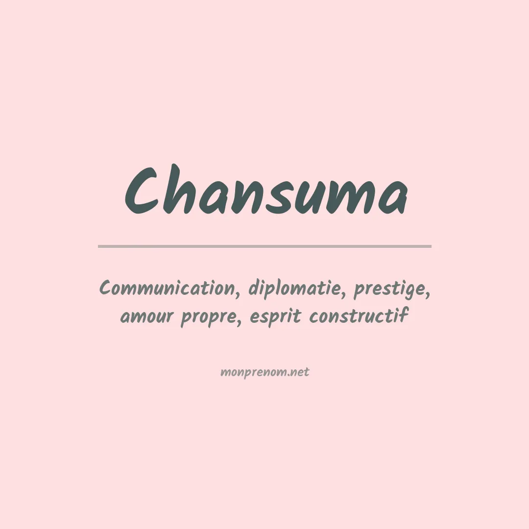 Signification du prénom Chansuma