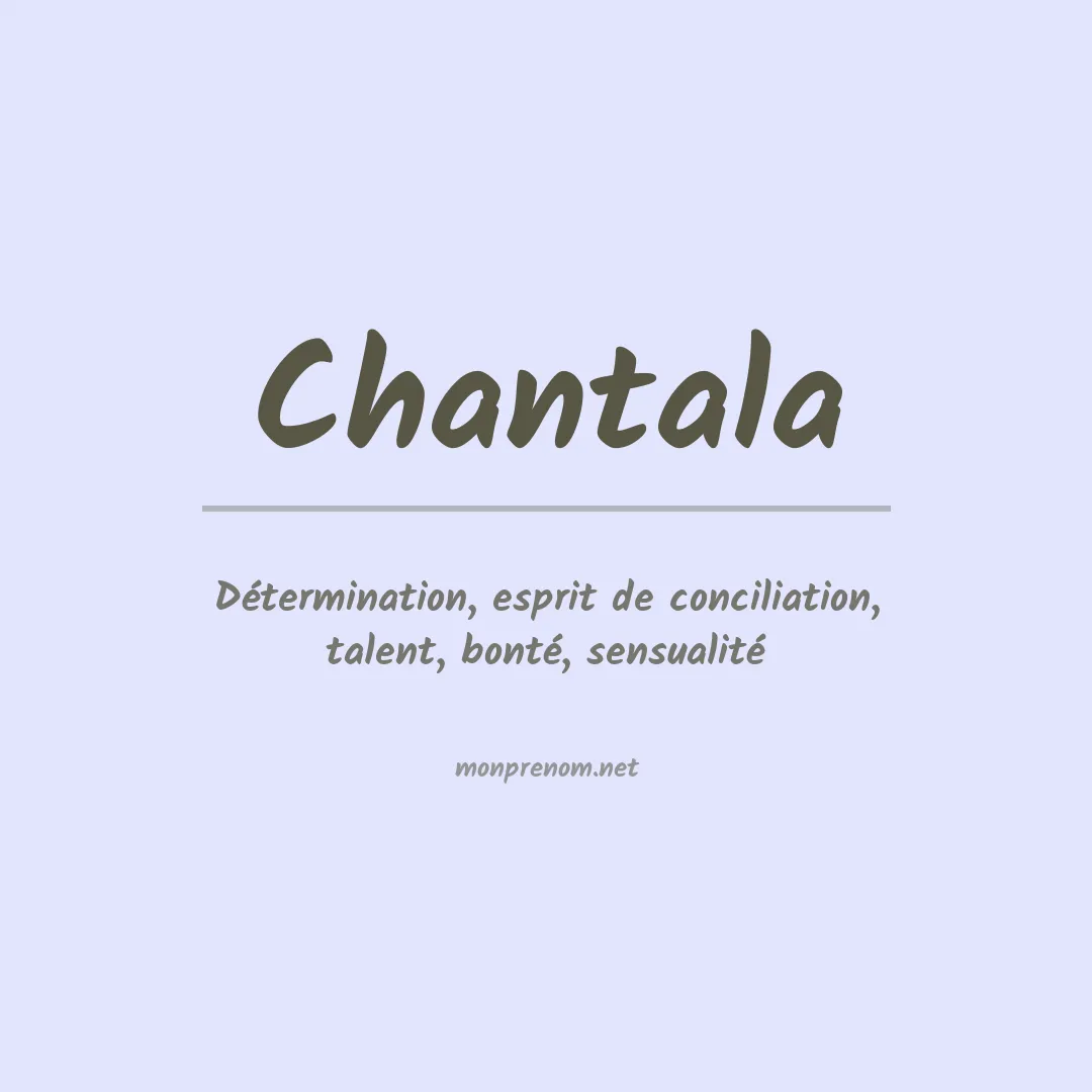 Signification du prénom Chantala