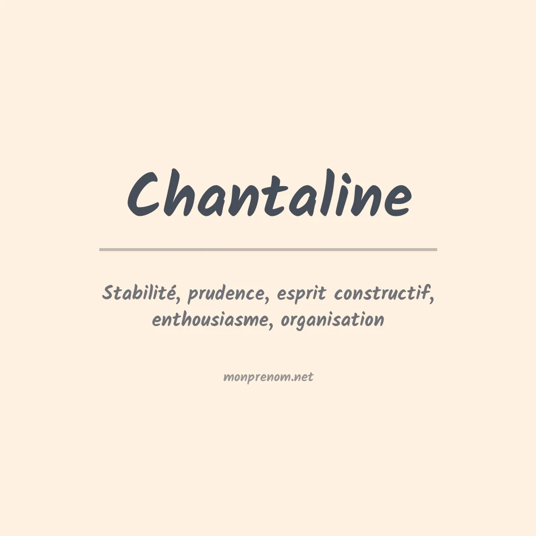 Signification du prénom Chantaline