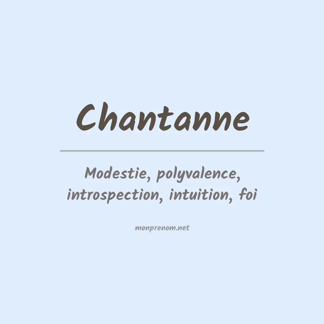 Signification du prénom Chantanne