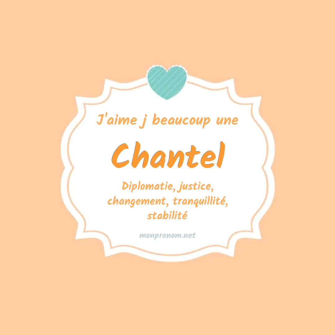 J'aime beaucoup Chantel