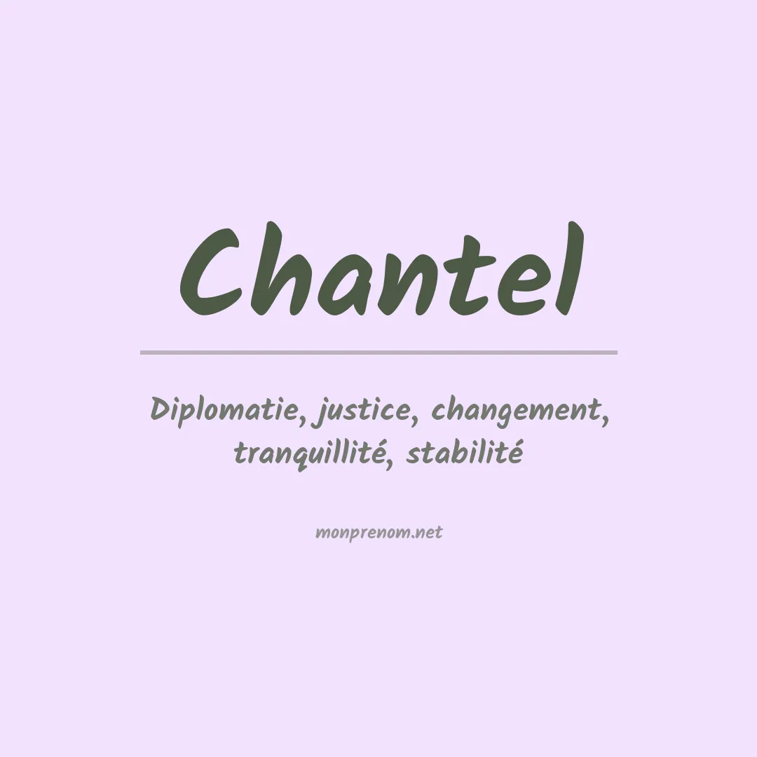 Signification du prénom Chantel