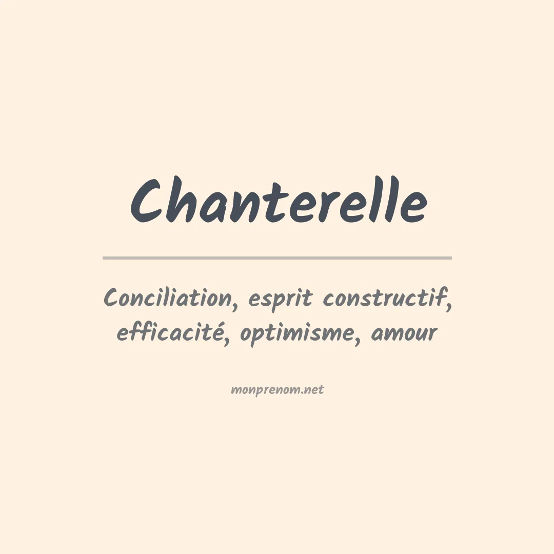 Signification du prénom Chanterelle