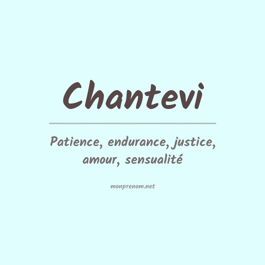 Signification du prénom Chantevi