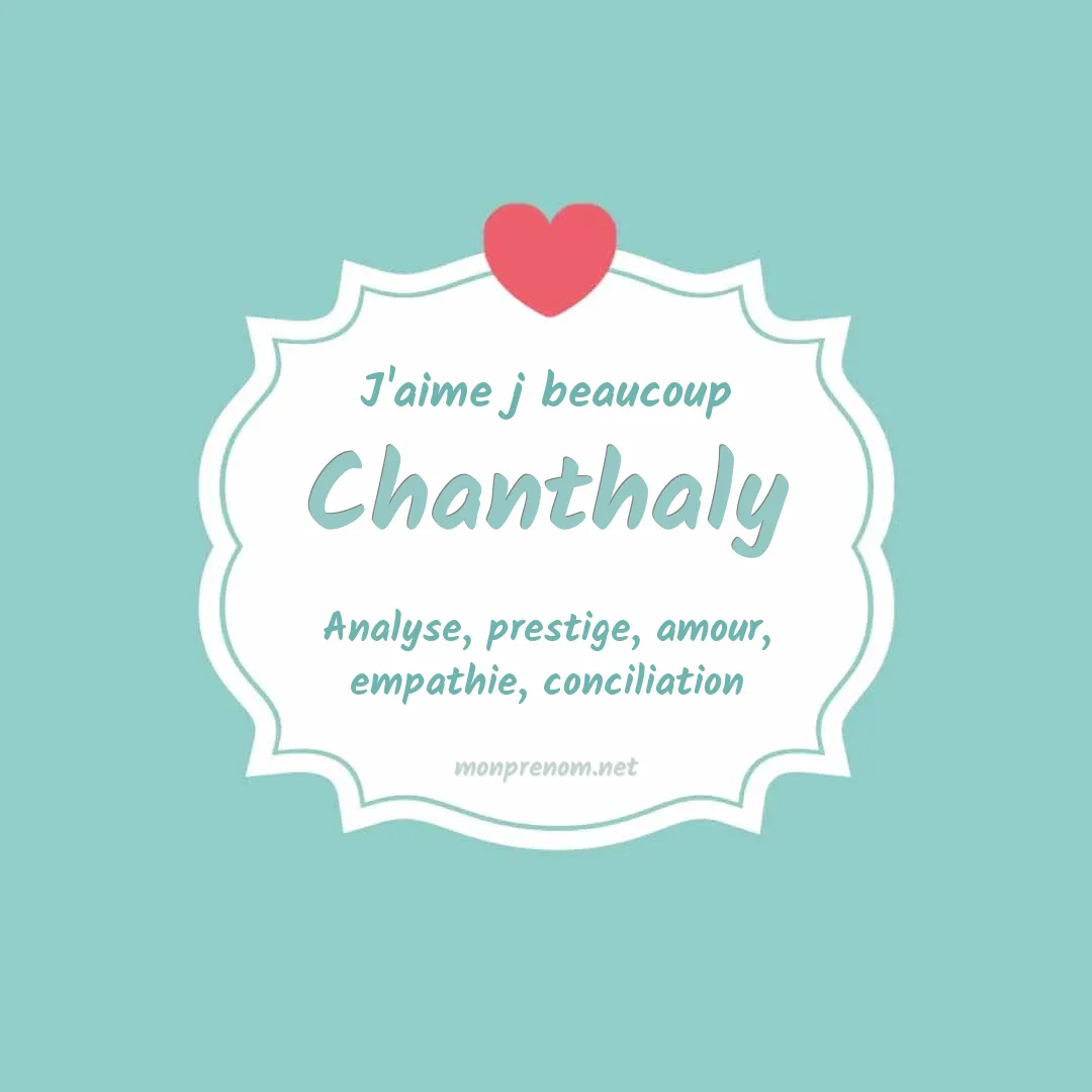 J'aime beaucoup Chanthaly